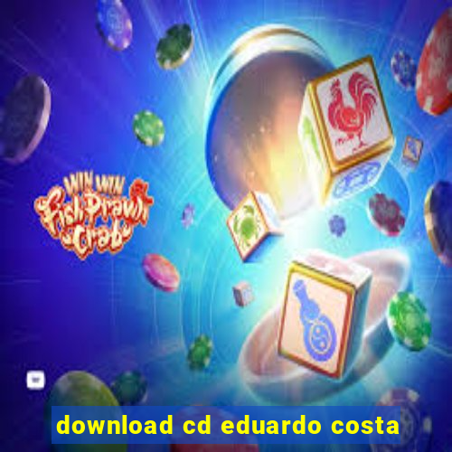 download cd eduardo costa